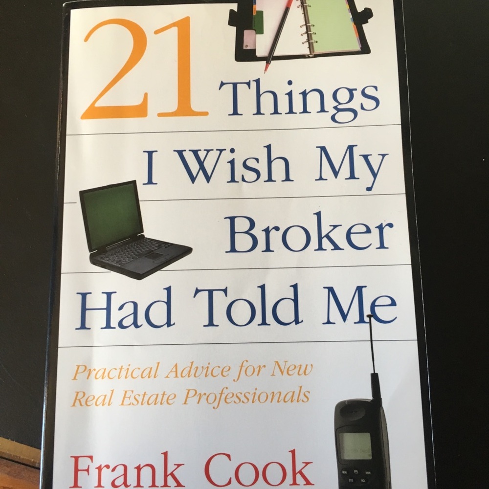 21 Things I wish My Broker had told me Real estate